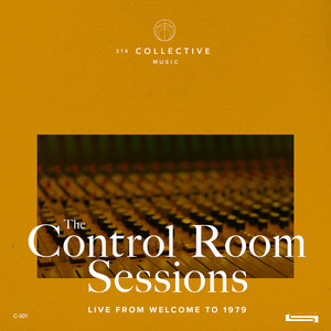 The Control Room Sessions (Live from Welcome to 1979)