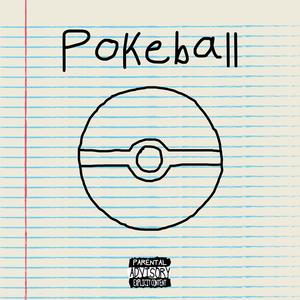 Pokeball (Explicit)