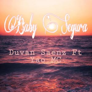 Baby Segura (feat. Yao Mc) [Explicit]