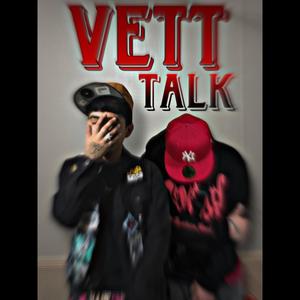 VETT TALK (OG's) (feat. Onetime23RD) [Explicit]