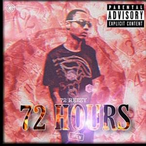 72 Hours (Explicit)