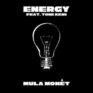 Energy (feat. Tomi Keni) [Explicit]