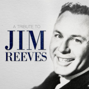 A Tribute to Jim Reeves