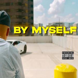 By Myself (Explicit)