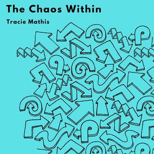 The Chaos Within