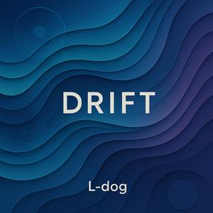 DRIFT