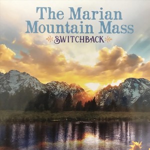The Marian Mountain Mass