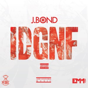 I.D.G.N.F. (Explicit)