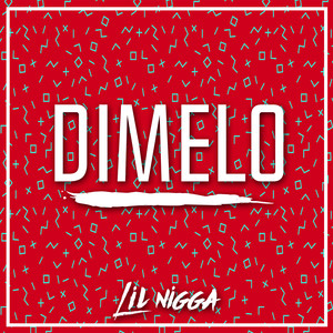 Dimelo (Explicit)