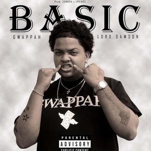 Basic (feat. Lord Dawson) [Explicit]