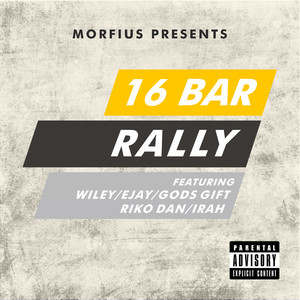 16 Bar Rally (Explicit)