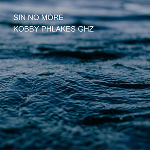 SIN NO MORE (Explicit)