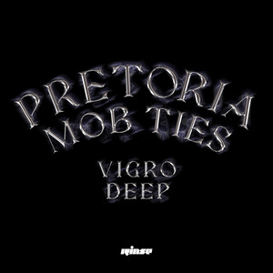 Pretoria Mob Ties (Explicit)