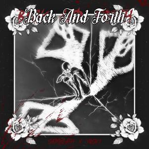 Back And Forth (feat. Yoski) (Explicit)