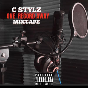 One Record Away Mixtape (Explicit)