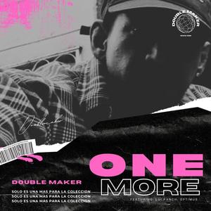 One More (feat. Lui panch & Zensay) [Explicit]