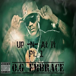 Up -N- At It Pt. 1 (Explicit)