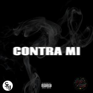 Contra Mi (feat. Pablo Goya) [Explicit]