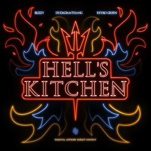 Hells Kitchen (feat. Dudadamthang & Reyko Green) (Explicit)