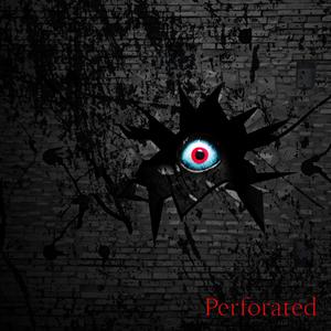 Perforated (feat. Regina Del Carmen & The Epitome) [Explicit]