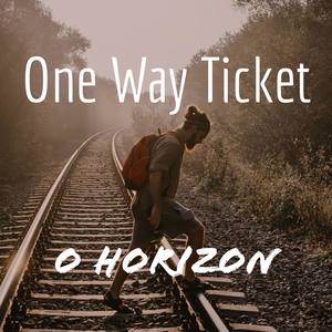 One-Way Ticket