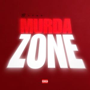 MURDA ZONE (Explicit)