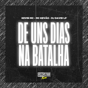 De uns Dias na Batalha (Explicit)