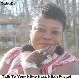 Talk to Your Mind (feat. Miah Fuego)