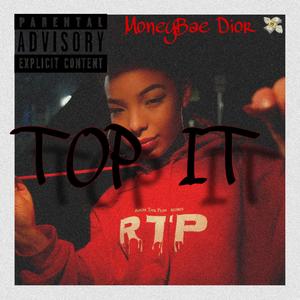 Top It (Explicit)