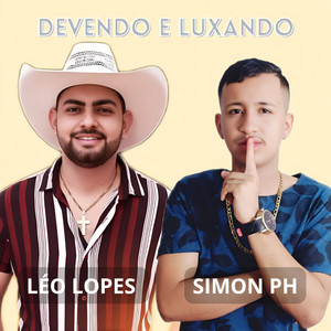 Devendo e Luxando