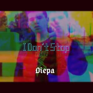 I Don't Stop (Explicit)