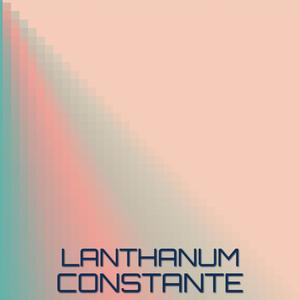 Lanthanum Constante