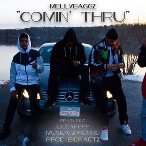 Comin' Thru (Explicit)