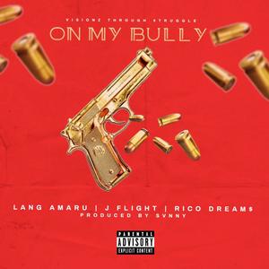 On My Bully (Explicit)