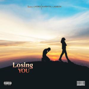 LOSING YOU (feat. Karpital Lambon)