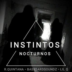 Instintos Nocturnos(feat. R.Quintana & LiL Q) (Explicit)