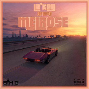 Melrose (Explicit)