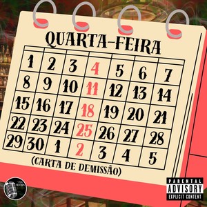 Quarta-feira (Carta de Demissão) (Explicit)