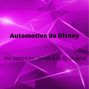 Automotivo da Disney (Explicit)