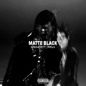 Matte Black (Explicit)