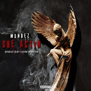 She Actin' (Explicit)