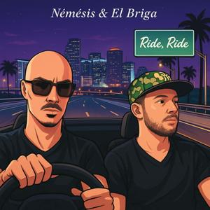 Ride, Ride (feat. El Briga) (Explicit)