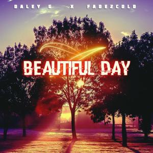 Beautiful Day (feat. Fade2Cold) (Explicit)