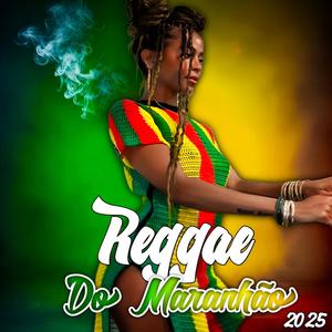 Reggae Do Maranhao 2025