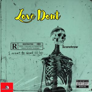 LOVE DONT (Explicit)