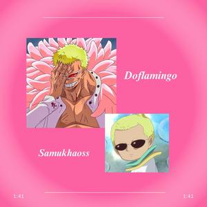 Doflamingo (Explicit)