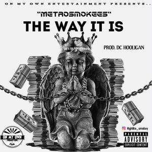 The Way It Is (Explicit)