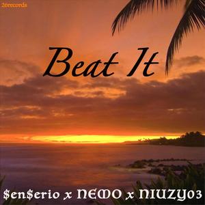 Beat It(feat. NEMO & NIZY03) (Explicit)