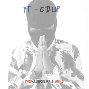 G'd Up (Explicit)