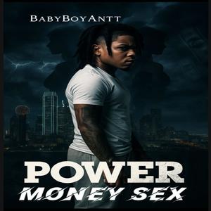 Power, Money, Sex (Explicit)
